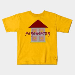 Psychiatry Kids T-Shirt